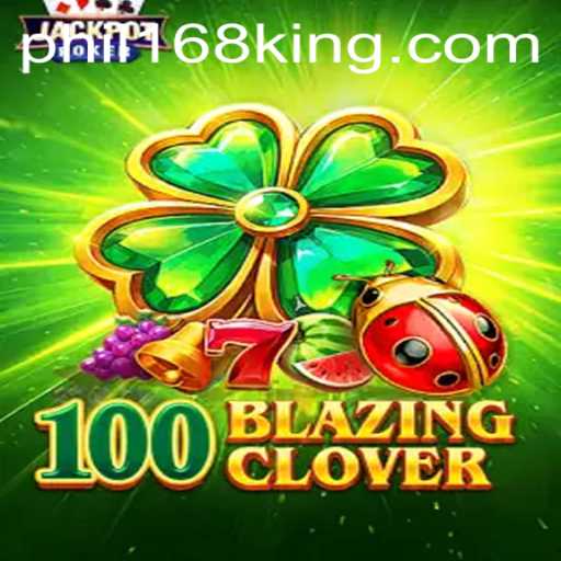 Discover the World of 100BlazingClover: A Game of Strategy and Luck