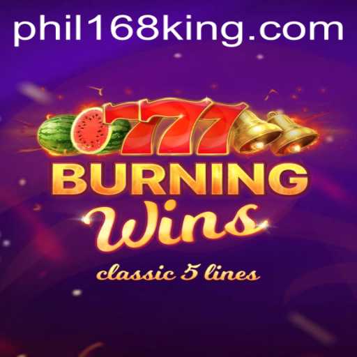 Exploring the Excitement of BurningWins in the Age of Phil168