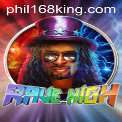 RaveHigh: The Exciting Gaming Experience with Phil168
